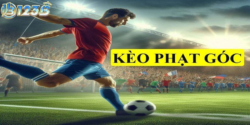 Tìm hiểu về kèo phạt góc