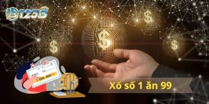 Xổ Số 1 Ăn 99| Đem Về Tỷ Lệ Thưởng Cao Không Tưởng Cùng 123B